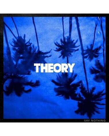 Theory Of A Deadman: Say Nothing LP
