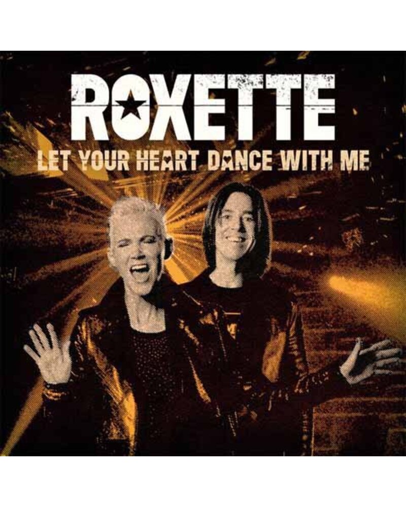 Roxette – Let Your Heart Dance With Me (7" singlas) — viršelis