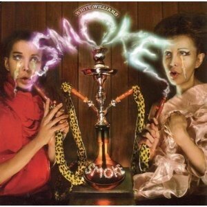 WHITE WILLIAMS: SMOKE CD