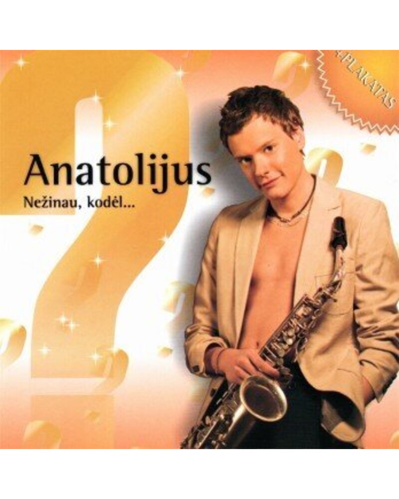 Anatolijus – Nežinau, Kodėl... (CD) — viršelis