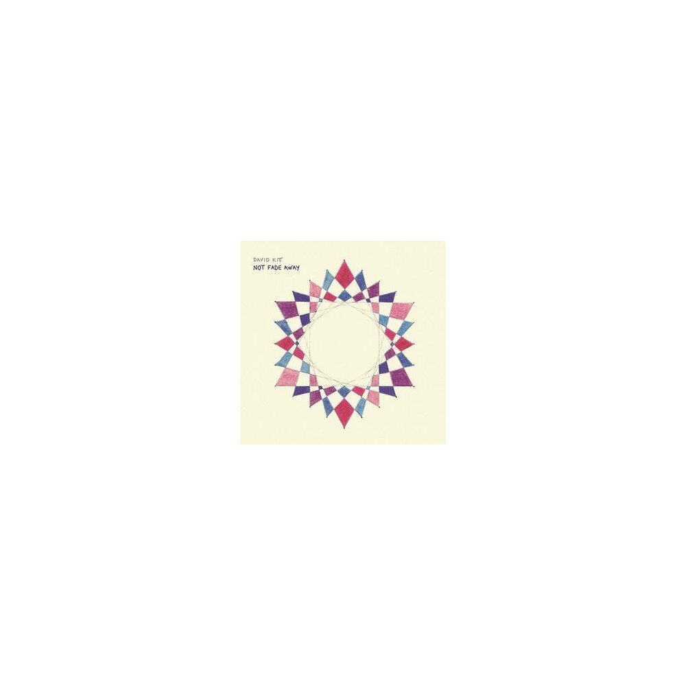David Kitt – Not Fade Away (CD) — viršelis