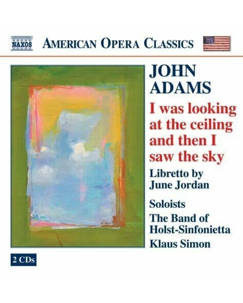John Adams – I Was Looking At The Ceiling (2 CD) — viršelis