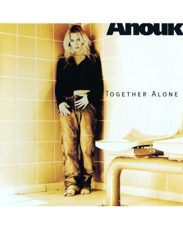 ANOUK: TOGETHER ALONE CD