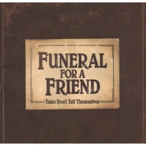 FUNERAL FOR A FRIEND: TALES DON'T TELL THEMSELVES CD