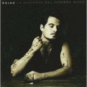 ROJAS: LA HISTORIA DEL HOMBRE MUDO CD