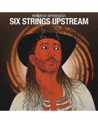 SEMENIUKAS ROBERTAS: SIX STRINGS UPSTREAM CD