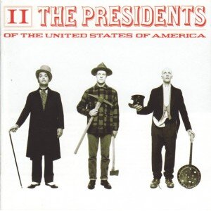 PRESIDENTS OF THE U.S.A.: II CD