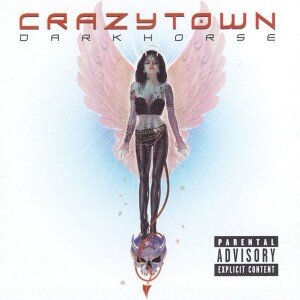 CRAZY TOWN: DARKHORSE CD