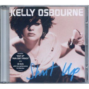 OSBOURNE KELLY: SHUT UP CD