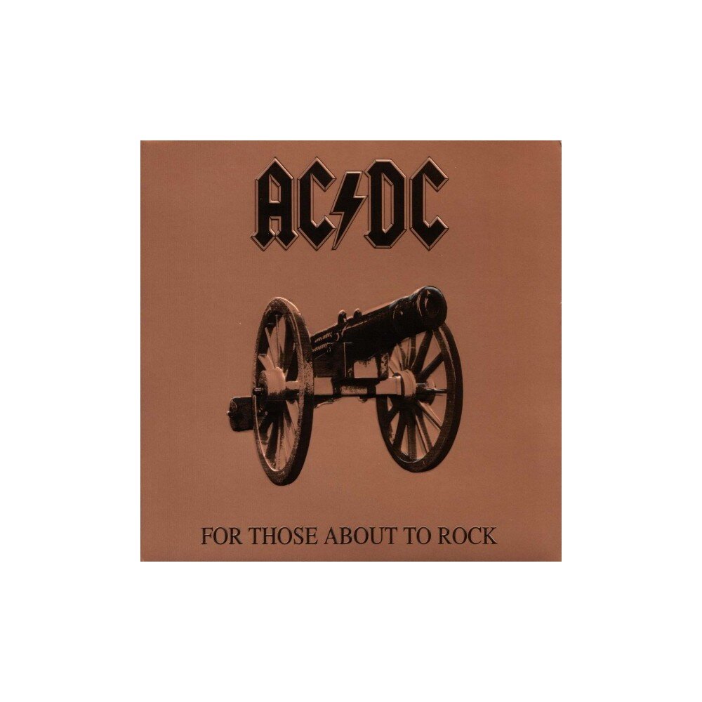 AC/DC: FOR THOSE ABOUT TO ROCK WE SALUTE LP — LP viršelis
