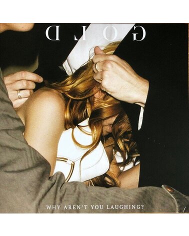 GOLD: WHY AREN'T YOU LAUGHING? 1LP