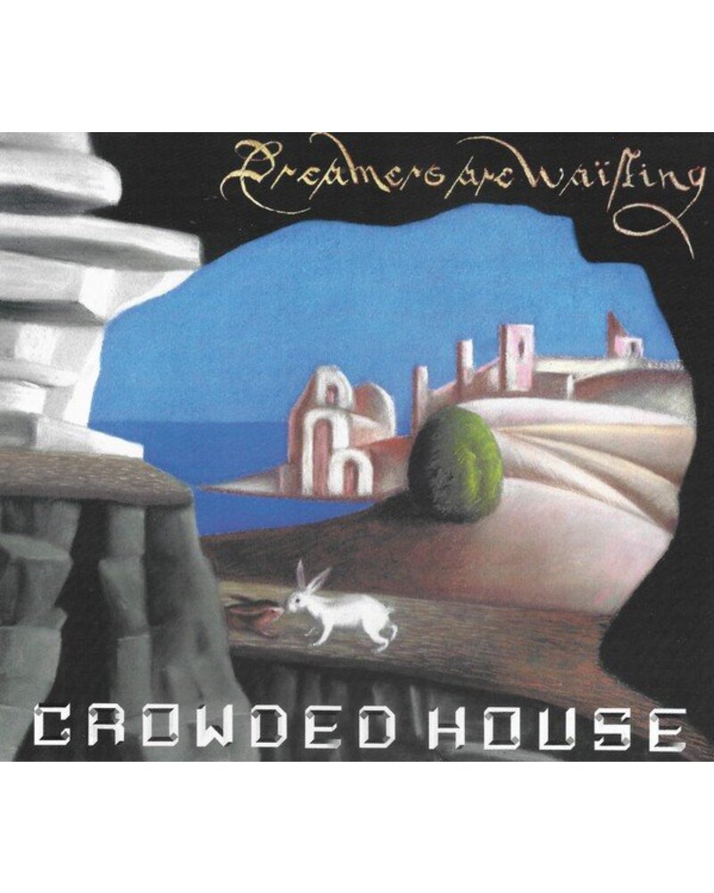 Crowded House – Dreamers Are Waiting (CD) — viršelis