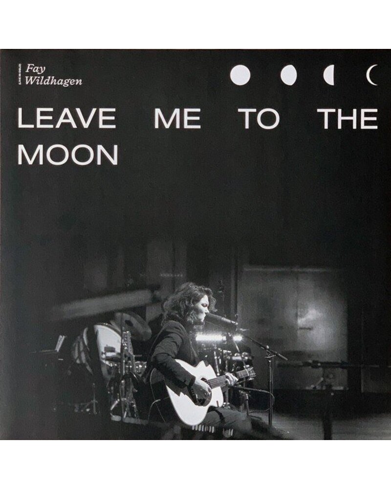 Fay Wildhagen – Leave Me To The Moon (vinilo plokštelė) — viršelis