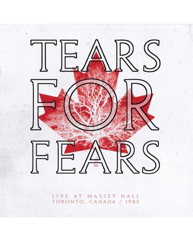 TEARS FOR FEARS: LIVE AT MASSEY HALL TORONTO, CANADA / 1985 1CD — CD viršelis