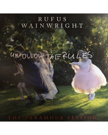 WAINWRIGHT RUFUS: UNFOLLOW THE RULES (THE PARAMOUR SESSION) 1LP