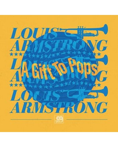 LOUIS ARMSTRONG ALL STARS: ORIGINAL GROOVES -  A GIFT TO POPS LP BLACK FRIDAY 2021