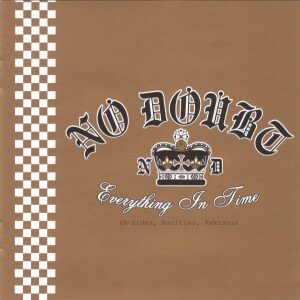 NO DOUBT: EVERYTHING IN TIME CD