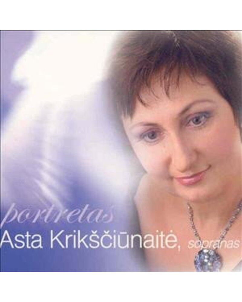 Asta Krikščiūnaitė – Portretas (CD) — viršelis
