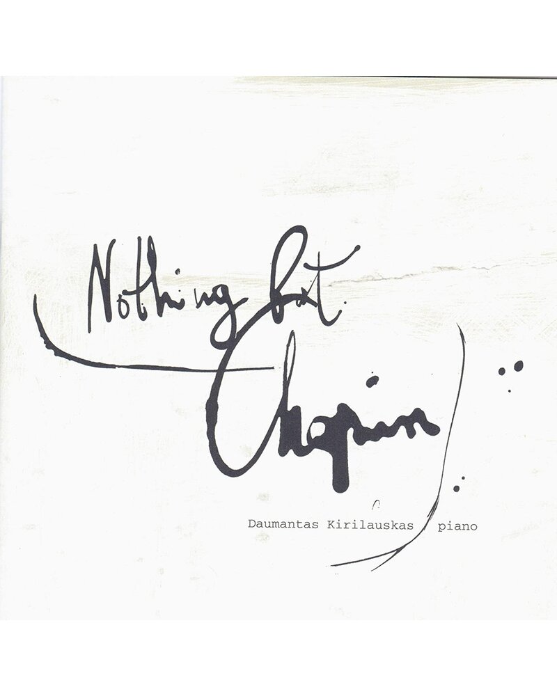 Daumantas Kirilauskas – Nothing But Chopin (CD) — viršelis