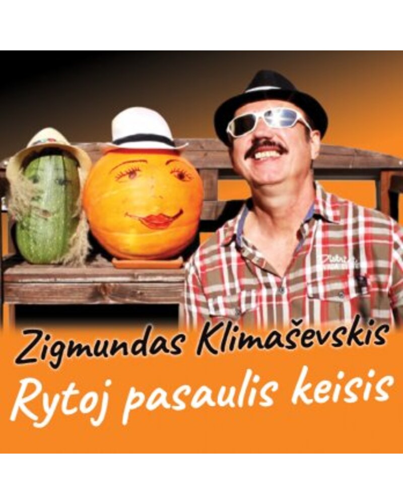 Zigmundas Klimaševskis – Rytoj pasaulis keisis (CD) — viršelis