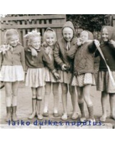 KULIEŠIUS: LAIKO DULKES NUPŪTUS CD