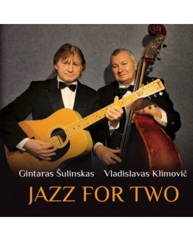 SULINSKAS GINTARAS, KLIMOVIC VLADISLAVAS: JAZZ FOR TWO 1CD