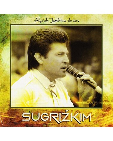 JASELIŪNAS ALGIRDAS: SUGRĮŽKIM CD