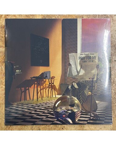 MELT YOURSELF DOWN: PRAY FOR ME I DON'T FIT IN LP