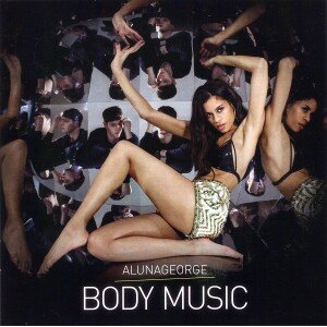 ALUNAGEORGE: BODY MUSIC CD