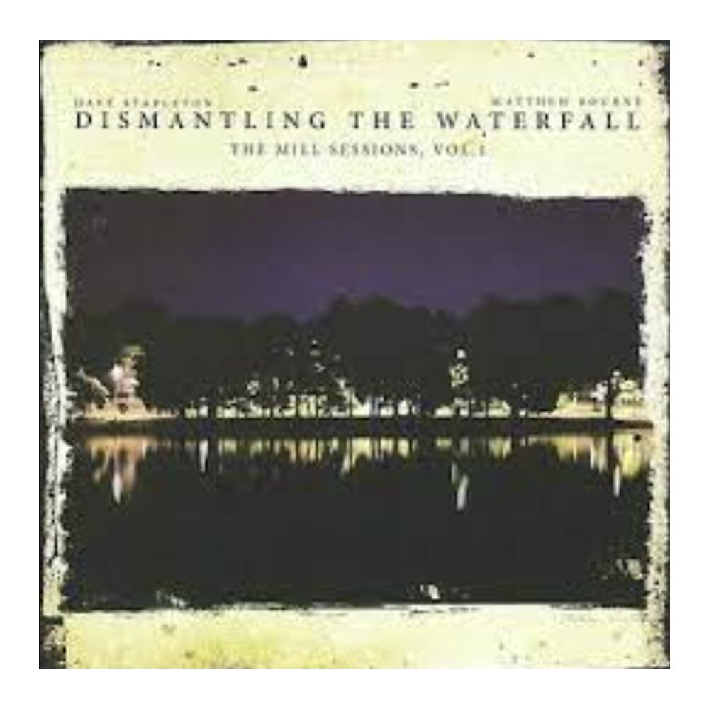 Dave Stapleton, Matthew Bourne – Dismantling The Waterfall (CD) — viršelis