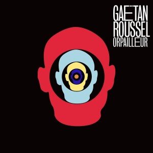 ROUSSEL GAETAN: ORPAILLEUR CD