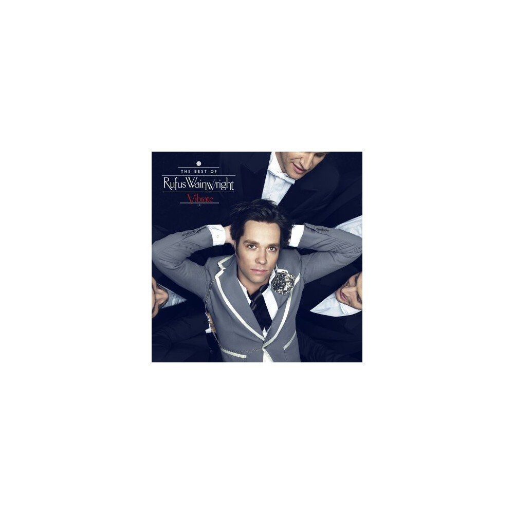Rufus Wainwright – Vibrate: Best Of (CD) — viršelis