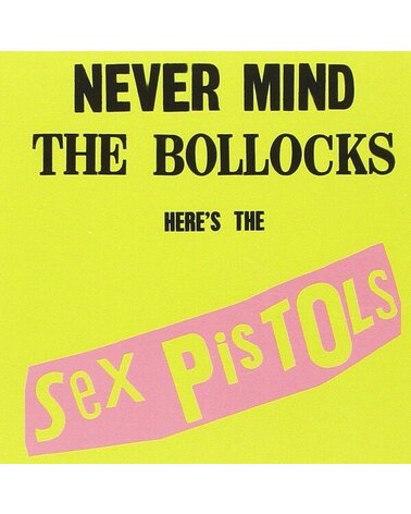 SEX PISTOLS: NEVER MIND THE BOLLOCKS... CD