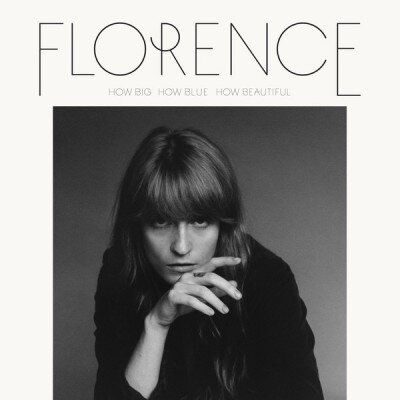 FLORENCE & THE MACHINE: HOW BIG HOW BLUE HOW BEAUTIFUL 2LP