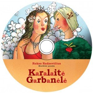 RADZEVIČIUS ROKAS: KARALAITĖ GARBANĖLĖ CD/Book
