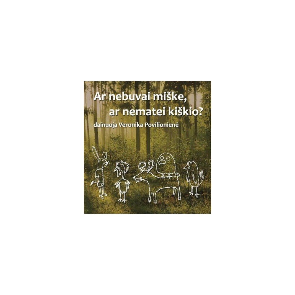 Veronika Povilionienė – Ar Nebuvai Miške (CD) — viršelis
