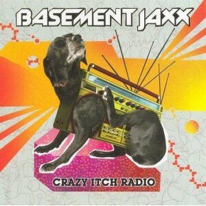 BASEMENT JAXX: CRAZY ITCH RADIO CD