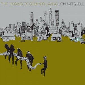 Mitchell Joni: The Hissing Of Summer Lawns LP