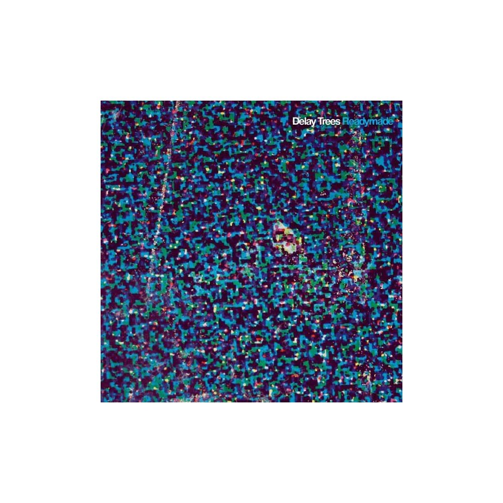 Delay Trees – Readymade (vinilo plokštelė) — viršelis