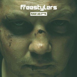 FREESTYLERS: RAW AS F**K CD