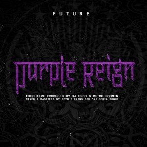 FUTURE: PURPLE REIGN LP