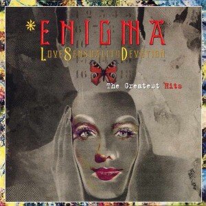 ENIGMA: LOVE SENSUALITY DEVOTION. GREATEST HITS CD
