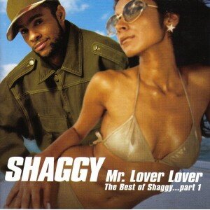 SHAGGY: MR.LOVER LOVER (THE BEST OF SHAGGY … PART 1) CD
