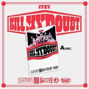 ITZY:  KILL MY DOUBT (A Version) (K-Pop)