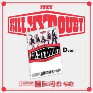 ITZY:  KILL MY DOUBT (D Version) (K-Pop)