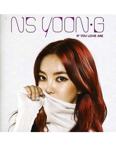 NS YOON-G: IF YOU LOVE ME (K-POP)
