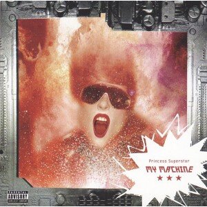 PRINCESS SUPERSTAR: MY MACHINE CD