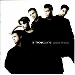 BOYZONE: SAID AND DONE CD