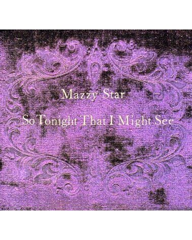 MAZZY STAR: SO TONIGHT THAT I MIGHT SEE 1CD