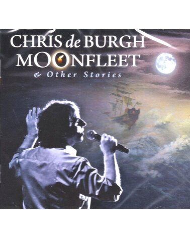 CHRIS DE BURGH: MOONFLEET & OTHER STORIES 1CD